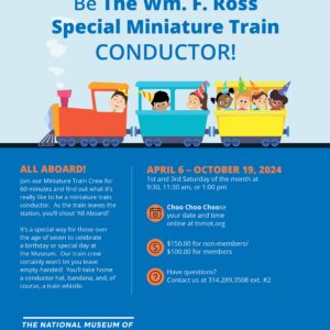 The Wm. F. Ross Special Miniature Train Conductor Experience