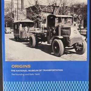 Origins of The National Museum of Transportation: The Founding and Early Years